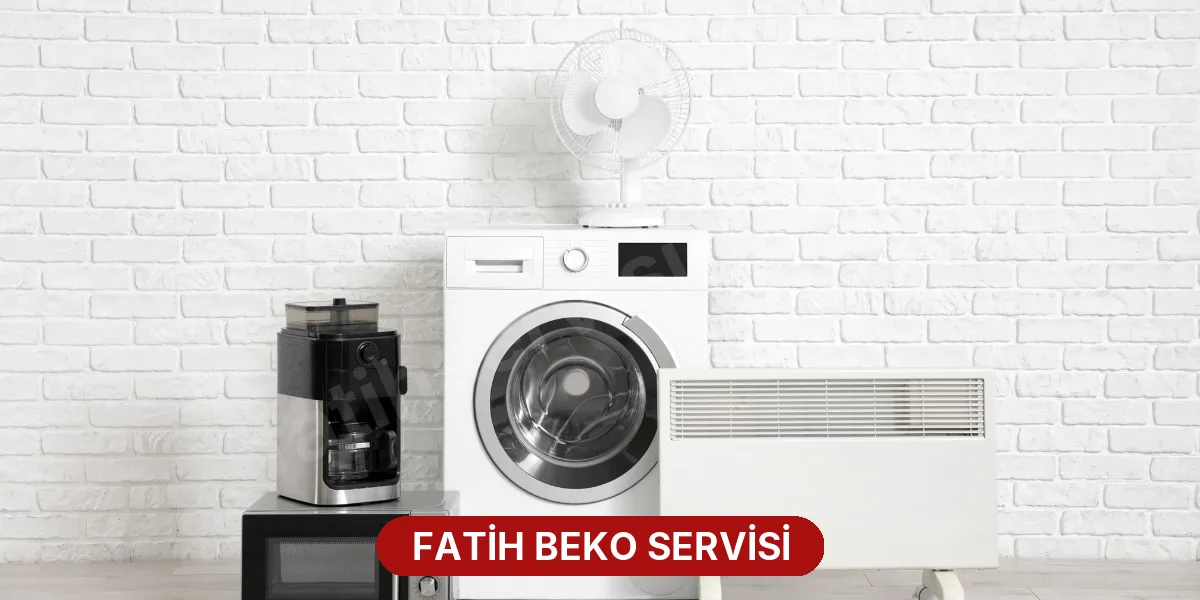 Fatih Beko Servisi