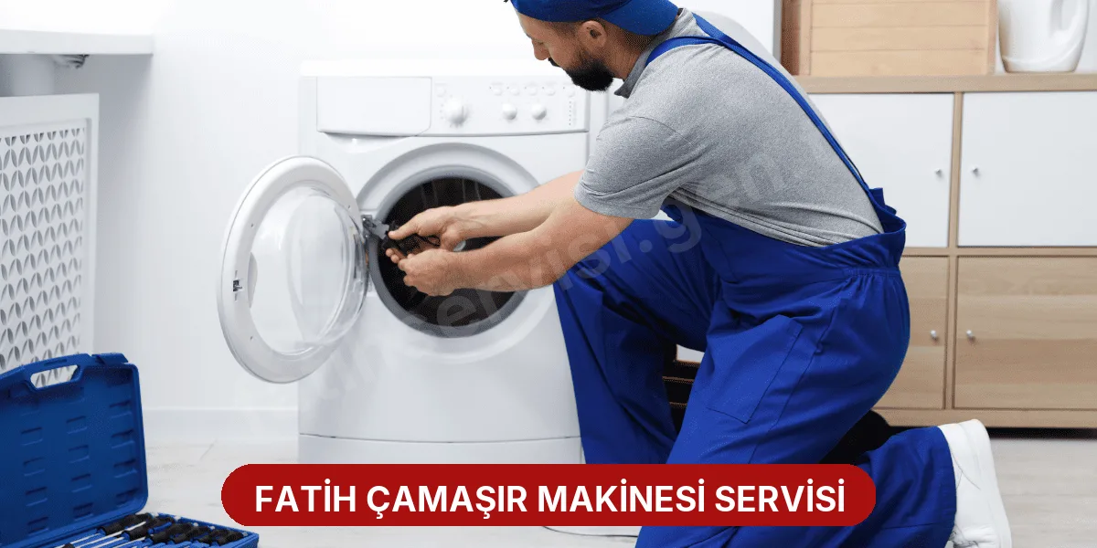 Fatih Çamaşır Makinesi Servisi