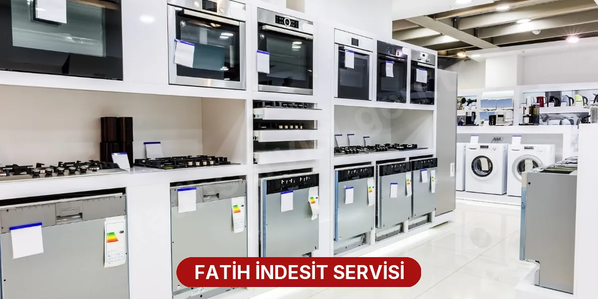 Fatih İndesit Servisi