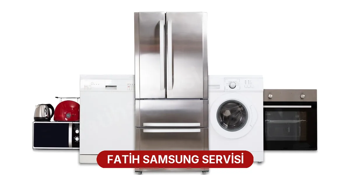 Fatih Samsung Servisi