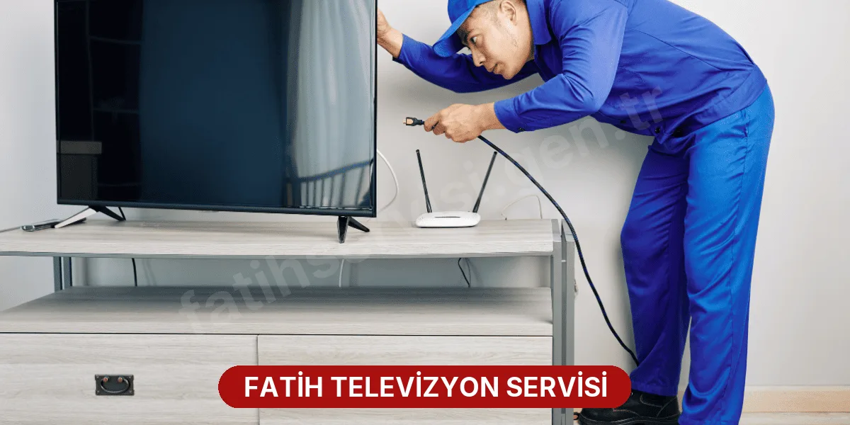 Fatih Televizyon Servisi