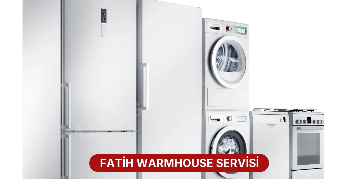 Fatih Warmhouse Servisi